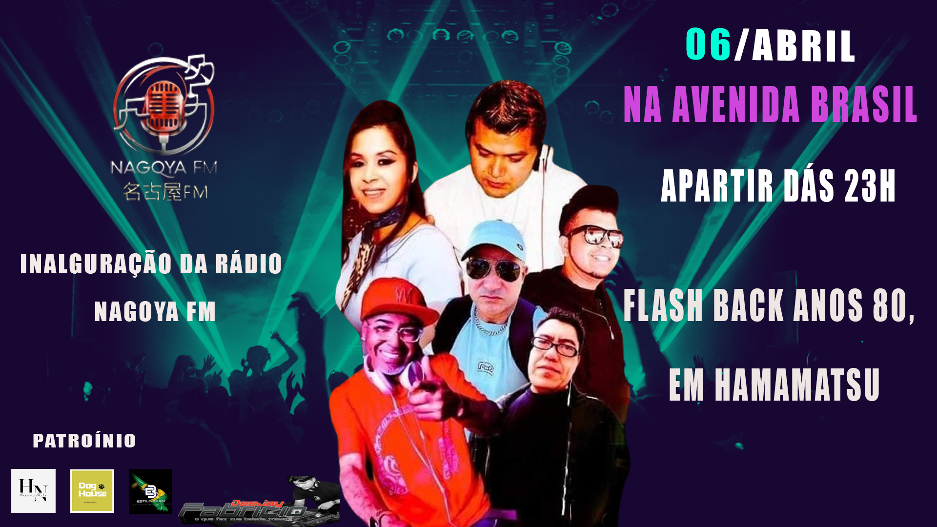 Inauguração Radio Nagoya Fm : Organização  DJ:Fabricio Produçoes